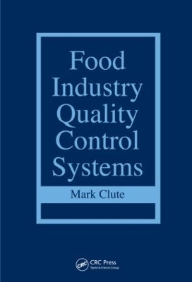 Food Industry Quality Control Systems - Mark Clute