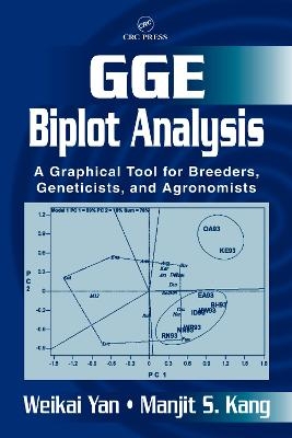 GGE Biplot Analysis - Weikai Yan, Manjit S. Kang
