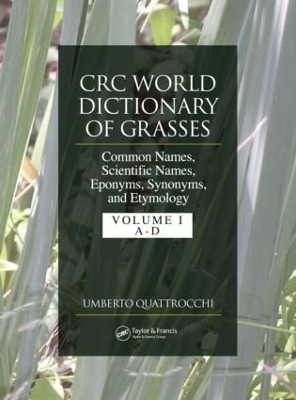 CRC World Dictionary of Grasses - Umberto Quattrocchi