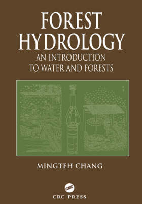 Forest Hydrology - Mingteh Chang