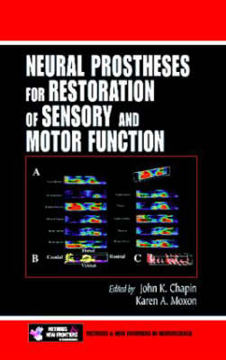 Neural Prostheses for Restoration of Sensory and Motor Function - 