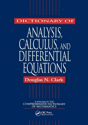 Dictionary of Analysis, Calculus, and Differential Equations - 