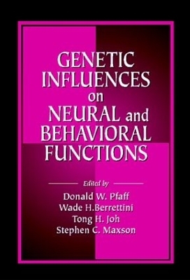 Genetic Influences on Neural and Behavioral Functions - 
