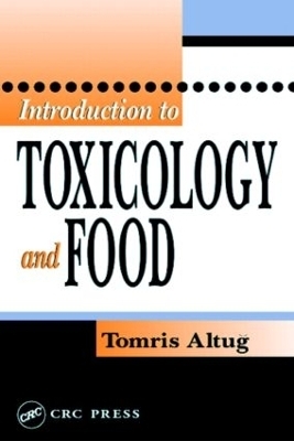 Introduction to Toxicology and Food