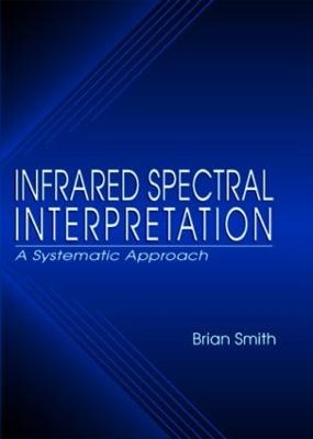 Infrared Spectral Interpretation - Brian C. Smith
