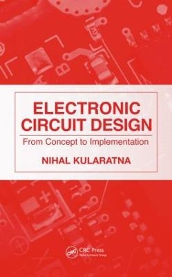 Electronic Circuit Design - Nihal Kularatna