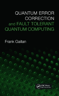 Quantum Error Correction and Fault Tolerant Quantum Computing