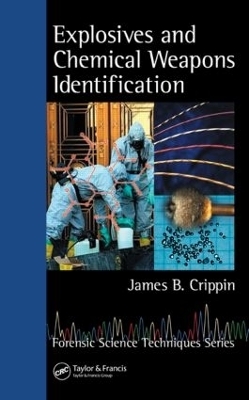 Explosives and Chemical Weapons Identification - James B. Crippin