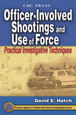 Officer-Involved Shootings and Use of Force - David E. Hatch
