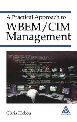 A Practical Approach to WBEM/CIM Management - Chris Hobbs
