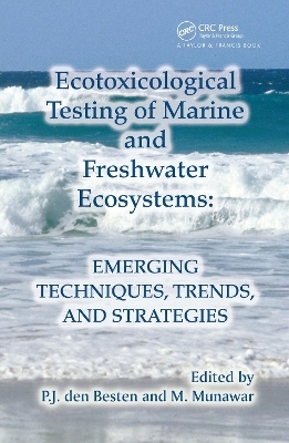 Ecotoxicological Testing of Marine and Freshwater Ecosystems - 