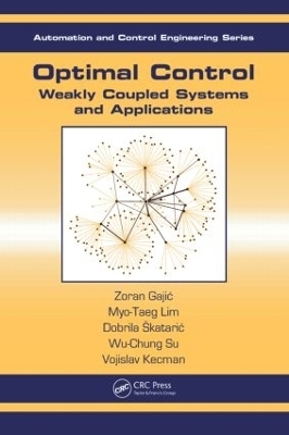 Optimal Control - Zoran Gajic, Myo-Taeg Lim, Dobrila Skataric, Wu-Chung Su, Vojislav Kecman