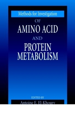 Methods for Investigation of Amino Acid and Protein Metabolism - 