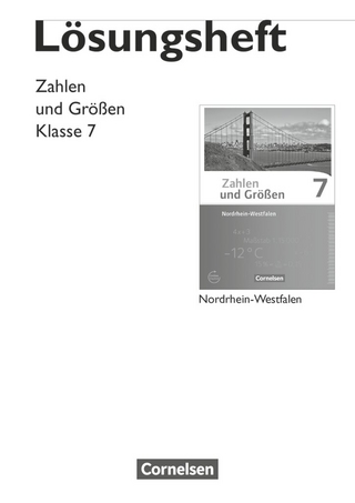 Zahlen und Größen - Nordrhein-Westfalen Kernlehrpläne - Ausgabe 2013 - 7. Schuljahr