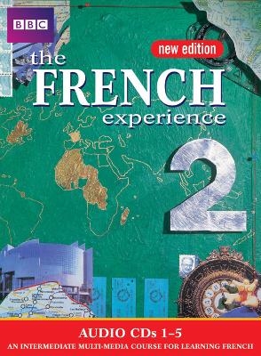 THE FRENCH EXPERIENCE 2 (NEW EDITION) CD's 1-5 - Jeanine Picard, Mike Garnier