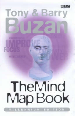 The Mind Map Book - Tony Buzan, Barry Buzan