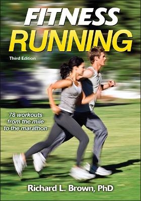 Fitness Running - Richard L. Brown