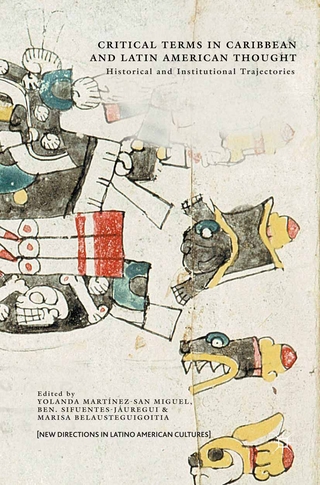 Critical Terms in Caribbean and Latin American Thought