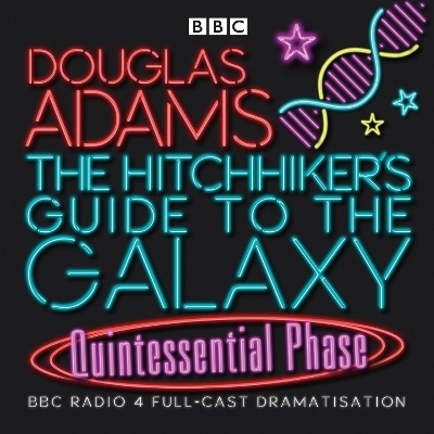 The Hitchhiker's Guide To The Galaxy: Quintessential Phase - Douglas Adams