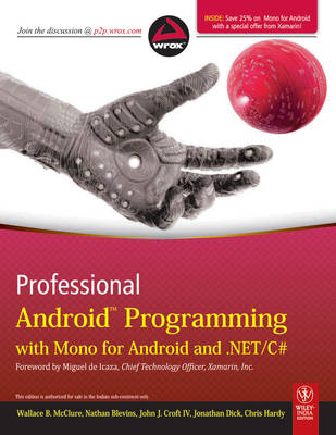 Professional Android Programming with Mono for Android and .Net/C#