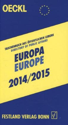OECKL. Taschenbuch des Öffentlichen Lebens – Europa 2014/2015, 19. Jahrgang