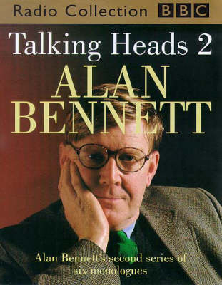 Talking Heads - Alan Bennett