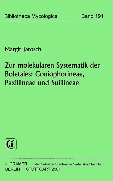 Zur molekularen Systematik der Boletales - Margit Jarosch