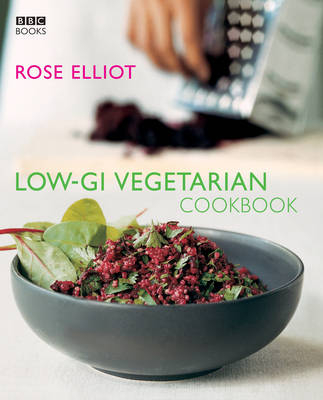 Low-GI Vegetarian Cookbook - Rose Elliot