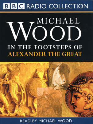 In the Footsteps of Alexander the Great