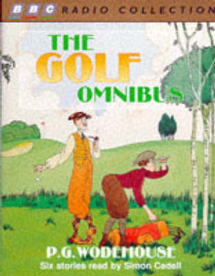 The Golf Omnibus - P. G. Wodehouse