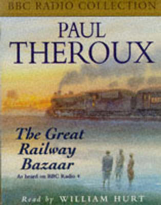 The Great Railway Bazaar