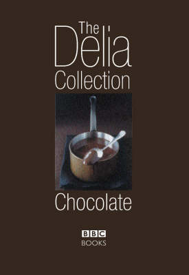 The Delia Collection: Chocolate - Delia Smith