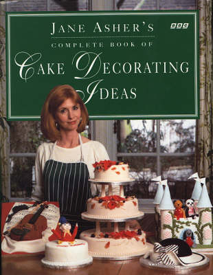 Jane Asher's Book of Cake Decorating Ideas - Jane Asher