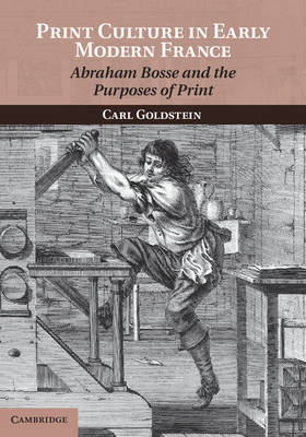 Print Culture in Early Modern France - Carl Goldstein