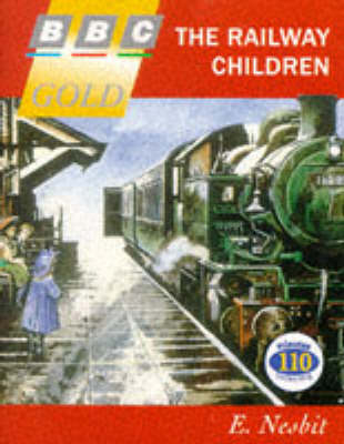 The Railway Children - E. Nesbit