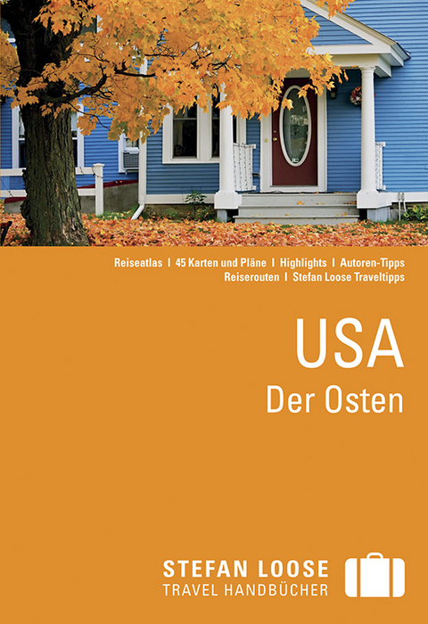 Stefan Loose Reisef&uuml;hrer USA, Der Osten - Nick Edwards, Charles Hodgkins, Steven Horak, Stephen Keeling, Greg Ward