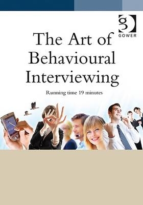 The Art of Behavioural Interviewing