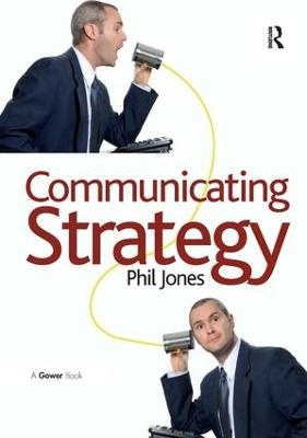 Communicating Strategy - Phil Jones