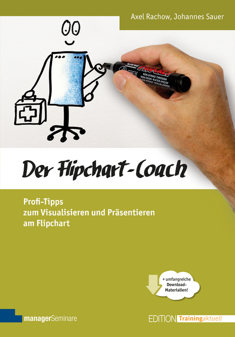 Der Flipchart-Coach - Axel Rachow, Johannes Sauer