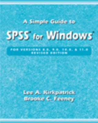 A Simple Guide to SPSS for Windows