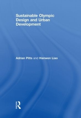 Sustainable Olympic Design and Urban Development