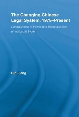 The Changing Chinese Legal System, 1978-Present