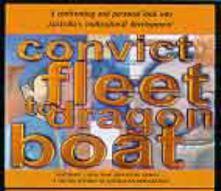 Convict Fleet to Dragon Boat