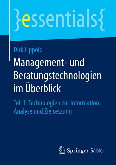 Management- und Beratungstechnologien im &Uuml;berblick - Dirk Lippold