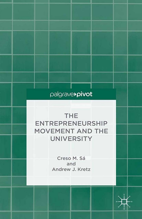 The Entrepreneurship Movement and the University - C. S&aacute;, A. Kretz