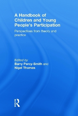 A Handbook of Children and Young People&rsquo;s Participation - 