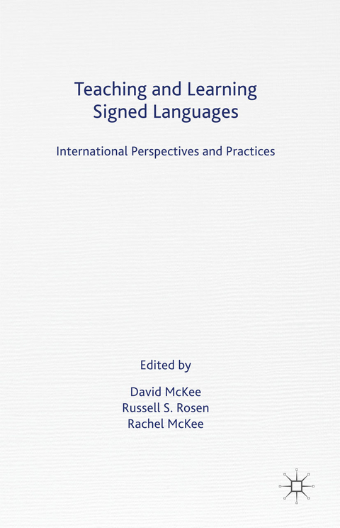Teaching and Learning Signed Languages - 