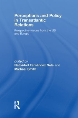 Perceptions and Policy in Transatlantic Relations - 