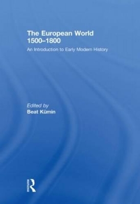 The European World 1500&ndash;1800 - 