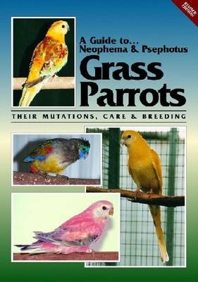 Neophema and Psephotus Grass Parrots - Toby Martin